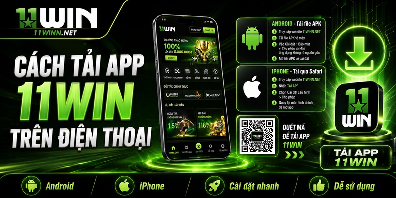 11WIN WNYM - Thiên Đường Giải Trí Đỉnh Cao Mùa World Cup 2026 5 Cách tải app 11WIN trên điện thoại